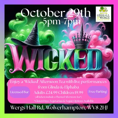 'Wicked' Afternoon Tea Event